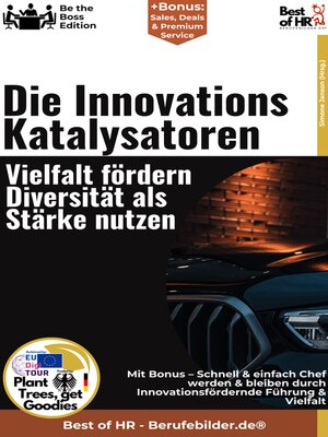 cover image of Die Innovationskatalysatoren – Vielfalt fördern, Diversität als Stärke nutzen